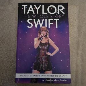 Taylor Swift Fully Updated Unauthorized Biography By Chas Newkey-Burden